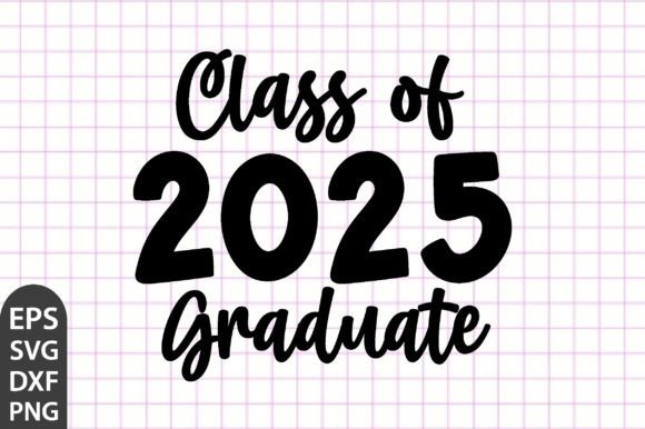 Class of 2025 Graduate SVG