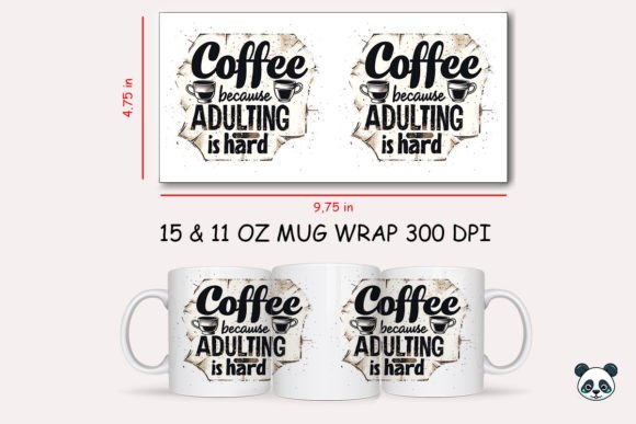 Coffee Because ADULTING is Hard Mug Wrap