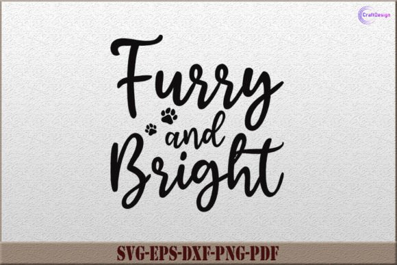 Furry and Bright Funny Dog Shirt SVG