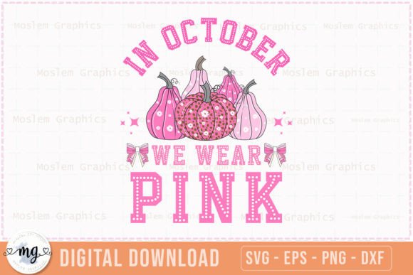 In October We Wear Pink - Halloween SVG