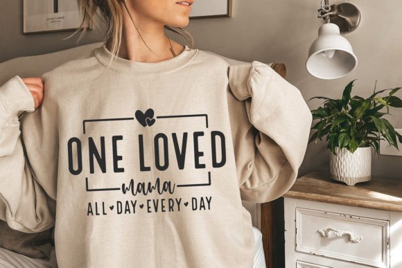 One Loved Mama SVG for Mother’s Day