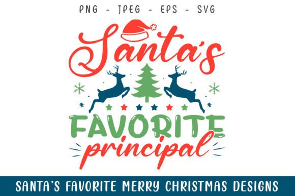 Santa’s Favorite Principal Christmas SVG