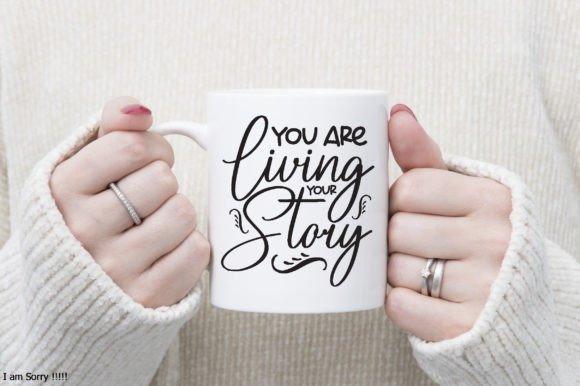 You Are Living Your Story Svg